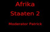 Afrika Staaten 2 Moderator Patrick. In einer ersten Phase lernst du die Länder von Afrika kennen.