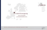 Seminar Übersetzung von künstlichen Sprachen SS09 Code-Erzeugung Arne Kostulski ( arne@kostulski.net )