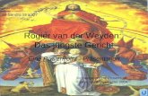 Rogier van der Weyden: Das jüngste Gericht Eine PowerPoint - Präsentation Sandra Strauch Kirchengeschichte Proseminar, Essen, Sommersemester 2004.
