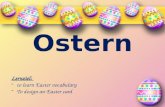 Ostern Lernziel: -to learn Easter vocabulary -To design an Easter card.