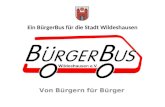 Ein BürgerBus für die Stadt Wildeshausen Von Bürgern für Bürger.