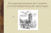 Powerpointpräsentation der Claretiner vom Dreifaltigkeitsberg bei Spaichingen.