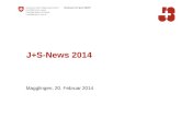 J+S-News 2014 Magglingen, 20. Februar 2014. 2 Bundesamt für Sport BASPO Jugend+Sport Inhalt J+S-Kaderbildung Nachwuchstrainer (NWT) Interdisziplinäre.