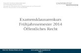 Prof. Dr. Thomas Fetzer, LL.M. 1 Examensklausurenkurs Frühjahrssemester 2014 Öffentliches Recht.