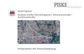 Stadt Speyer Ausbau Große Himmelsgasse / Johannesstraße / Armbruststraße Präsentation der Entwurfsplanung.