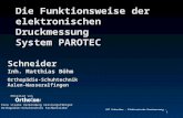 OST Schneider - Elektronische Druckmessung - 1 Die Funktionsweise der elektronischen Druckmessung System PAROTEC Mitglied von Eine starke Verbindung leistungsfähiger.