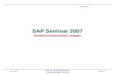 17.05.2014 prof. dr. dieter steinmann d.steinmann@fh-trier.de Seite: 1 SAP Seminar 2007 Kreditorenstammsätze anlegen Foliensatz.