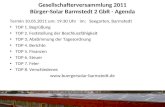 Gesellschafterversammlung 2011 Bürger-Solar Barmstedt 2 GbR - Agenda Termin 10.05.2011 um: 19:30 Uhr im: Seegarten, Barmstedt TOP 1. Begrüßung TOP 2. Feststellung.