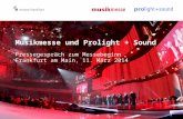 Musikmesse und Prolight + Sound Pressegespräch zum Messebeginn Frankfurt am Main, 11. März 2014.