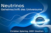 Neutrinos Geheimschrift des Universums Christian Spiering, DESY Zeuthen