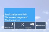 Stefan Zenkel Microsoft Student Partner stefan.zenkel@ studentpartners.de Windows Azure Bereitstellen von PHP- Webanwendungen auf Windows Azure.
