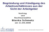 Arbeitsrechtsvortrag – Rechtsanwältin Bianka Schmetz Begründung und Kündigung des Arbeitsverhältnisses aus der Sicht der Arbeitgeber VortragvonRechtsanwältin.