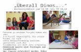 Überall Dinos….. Wochenrückblick vom 14.10. bis 18.10.13 Passend zu unserem Projekt haben wir zwei 3-D-Puzzel angeschafft, die unsere Kinder vor eine echte.