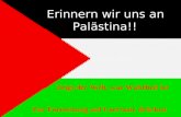 Erinnern wir uns an Palästina!! Zur Fortsetzung auf Leertaste drücken Zeigt der Welt, was Wahrheit ist.
