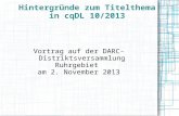 Hintergründe zum Titelthema in cqDL 10/2013 Vortrag auf der DARC-Distriktsversammlung Ruhrgebiet am 2. November 2013.