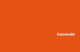 Cascando Cascando ist eine niederländische Designmöbelmarke Cascando entwickelt und produziert Designaccessoires, mit denen die Inneneinrichtung auf.