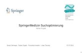SpringerMedizin Suchoptimierung Nemo-Projekt Burak Cetinkaya - Fabian Engels - Franziska Kowalke - Lukas Tibursky 07.07.2014 1.