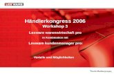 Händlerkongress 2006 Workshop 3 Lexware warenwirtschaft pro in Kombination mit Lexware kundenmanager pro:  Vorteile und Möglichkeiten.