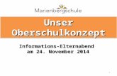 1 Unser Oberschulkonzept Informations-Elternabend am 24. November 2014.