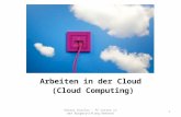 Arbeiten in der Cloud (Cloud Computing) Helmut Kutzler - PC-Lotsen in der Bürgerstiftung Remseck 1.