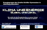 Das Projekt wird finanziert durch durchgefördert durch: und gefördert durch Finanzmittel des Energiegruppe des Goethe-Schiller-Gymnasium in Jüterbog präsentiert: