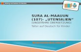 SURA AL-MAAUUN (107)- „UTENSILIEN“ (UNGEFÄHRE ÜBERSETZUNG) Tafsir auf Deutsch für Kinder Medienbibliothek-islam.de.