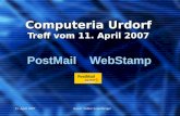 11. April 2007Autor: Walter Leuenberger Computeria Urdorf Treff vom 11. April 2007 PostMail  WebStamp.