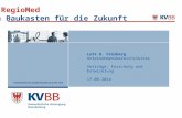 © KVBB Lutz O. Freiberg Unternehmensbereichsleiter Verträge, Forschung und Entwicklung 17.09.2014 KV RegioMed Ein Baukasten für die Zukunft.