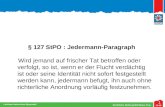 1 10.08 Rechtliche Stellung BW-Mann-Frau Lehrteam Naturschutz Bayerwald Die Rechtliche Stellung der Bergwacht im Naturschutz § 127 StPO : Jedermann-Paragraph.