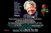 Maya Angelou war eine US-amerikanische Schriftstellerin, Professorin und Bürgerrechtlerin. Sie war eine wichtige Persönlichkeit, der Bürgerrechtsbewegung