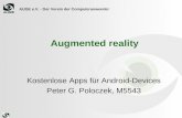 AUGE e.V. - Der Verein der Computeranwender Augmented reality Kostenlose Apps für Android-Devices Peter G. Poloczek, M5543.
