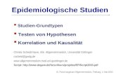 Studien-Grundtypen Christa Scheidt-Nave, Abt. Allgemeinmedizin, Universität Göttingen cscheid@gwdg.de  Script: