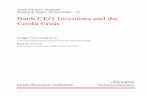 Bank CEO Incentives and the Credit Crisis