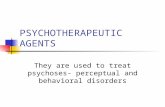 Psycho Therapeutic Agents