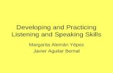 Developing and Practicing Listening and Speaking Skills