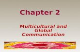 Chap 2.Multicultural and Global Communication