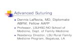 Advanced Suturing - Dr. LaRavia