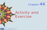 KOZIER - Chapter 44-Activity & Exercise