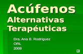 Acúfenos Alternativas Terapéuticas Dra. Ana B. Rodríguez ORL2008.