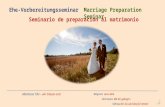 Abenteuer Ehe – wir trauen uns! Wagnuis aus Liebe Vertrauen: Mit dir gelingt´s Sehnsucht: Du und das für immer Ehe-Vorbereitungsseminar 1 /10 Seminario.