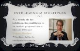 INTELIGENCIA MÚLTIPLES  La teoría de las inteligencias múltiples es un modelo propuesto en su libro de 1983 por Howard GardnerHoward Gardner  Gardner.