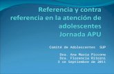 Comité de Adolescentes SUP Dra. Ana María Piccone Dra. Florencia Ritorni 3 se Septiembre de 2011.