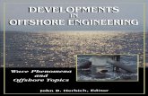 Developments in Offshore Engineering; Wave Phenomena and Offshore Topics
