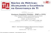 FATTO Consultoria e Sistemas -  Gustavo Siqueira Simões - PMP e CFPS  gustavo.simoes@fattocs.com.br.