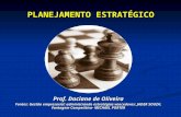 PLANEJAMENTO ESTRATÉGICO Prof. Daciane de Oliveira Fontes: Gestão empresarial: administrando estratégias vencedoras: JADER SOUZA; Vantagem Competitiva-