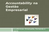 Accountability na Gestão Empresarial Acadêmicas: Emanuella, Fernanda e Laura.