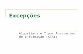 Excepções Algoritmos e Tipos Abstractos de Informação (ATAI)