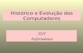 Histórico e Evolução dos Computadores TST Informática.