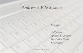 Andrew's File System1 Equipe: Allyson André Gustavo Antônio Neto Marcone Andrews File System.