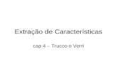 Extração de Características cap 4 – Trucco e Verri.